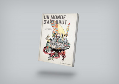 un monde d’art brut - © christian berst — art brut