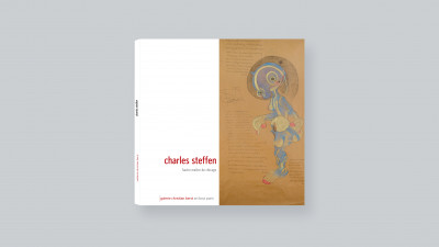 Charles Steffen : l’autre maître de Chicago - © christian berst — art brut