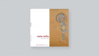 Charles Steffen&#160;: Chicago&#8217;s other master - © christian berst — art brut