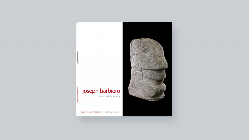 Joseph Barbiero&#160;: au-dessus du volcan - © christian berst — art brut