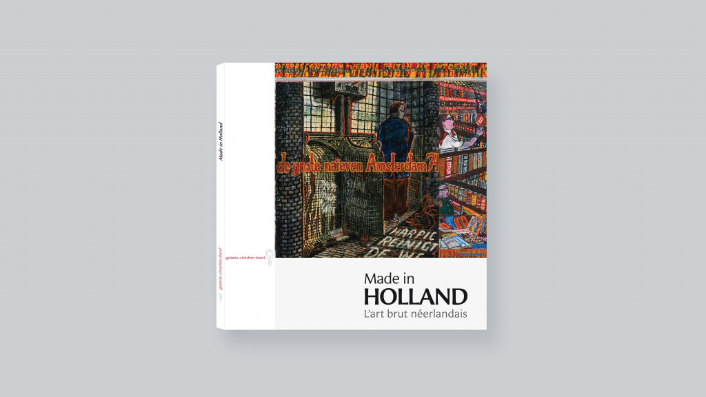 Made in Holland&#160;: l&#8217;art brut néerlandais - © christian berst — art brut