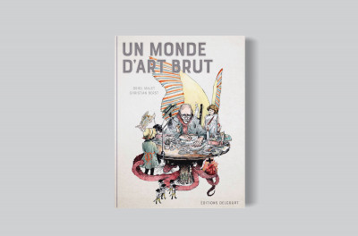 un monde d&#8217;art brut - © christian berst — art brut